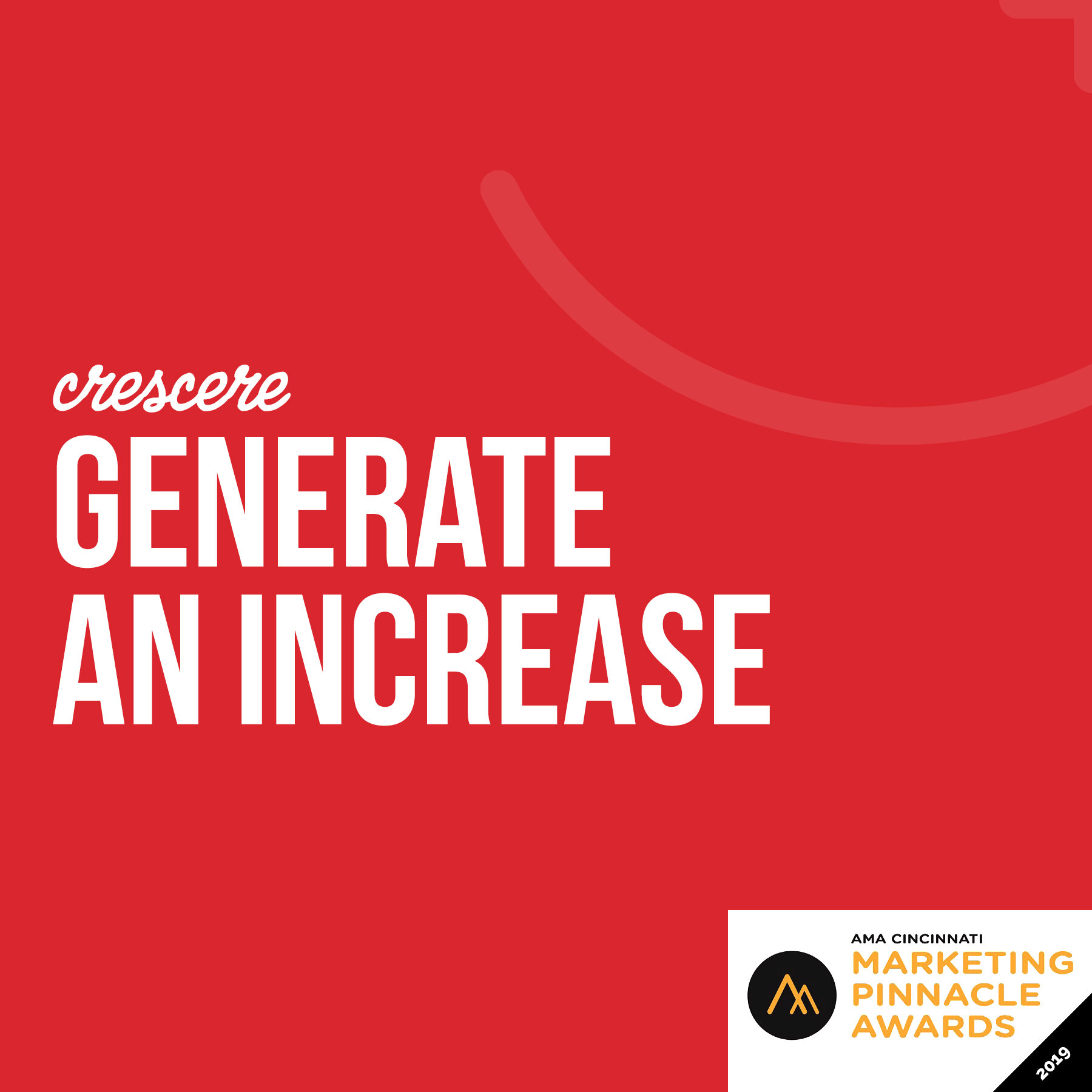 generate an increase